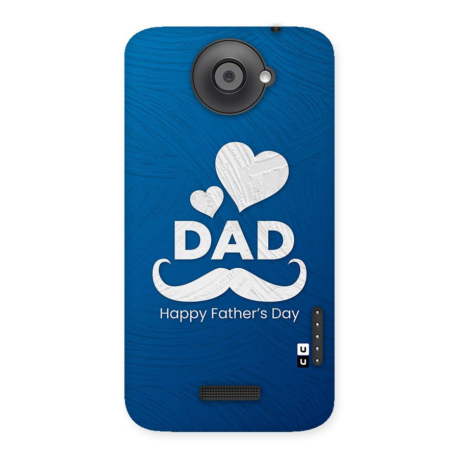 Dad Happy Fathers Day Back Case for HTC One X