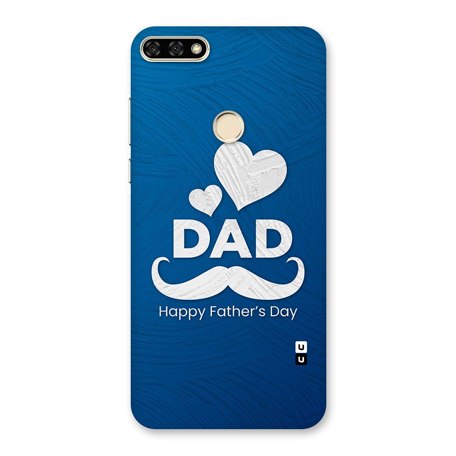 Dad Happy Fathers Day Back Case for Honor 7A