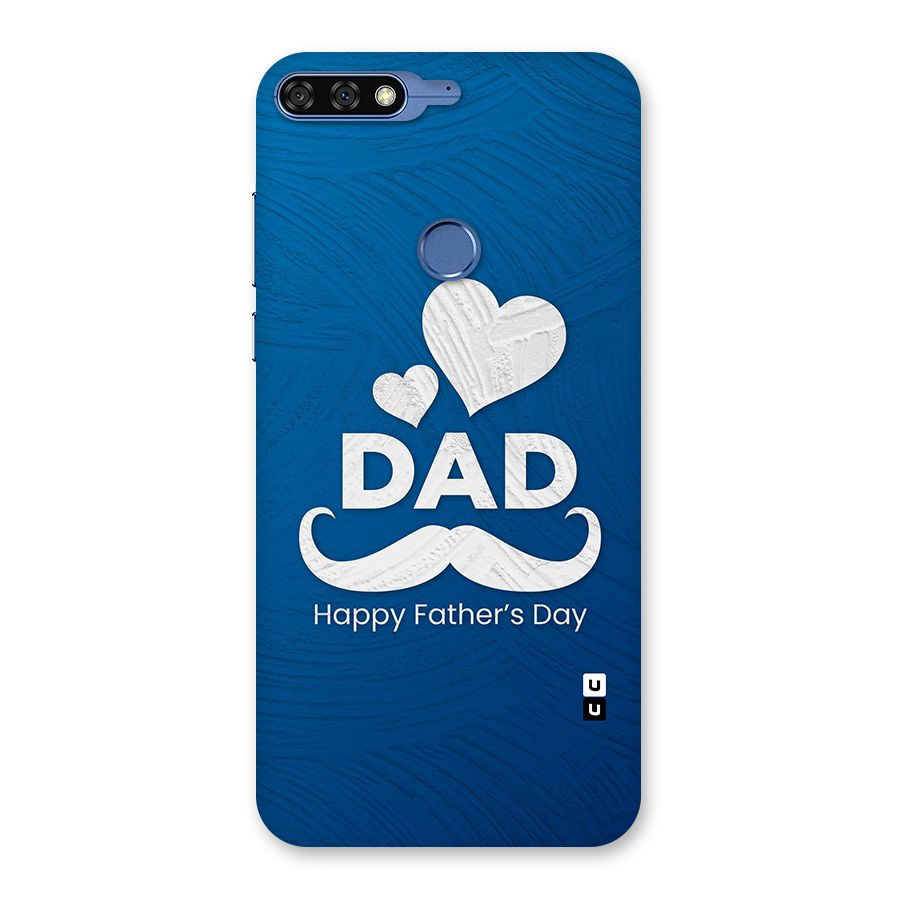 Dad Happy Fathers Day Back Case for Honor 7C