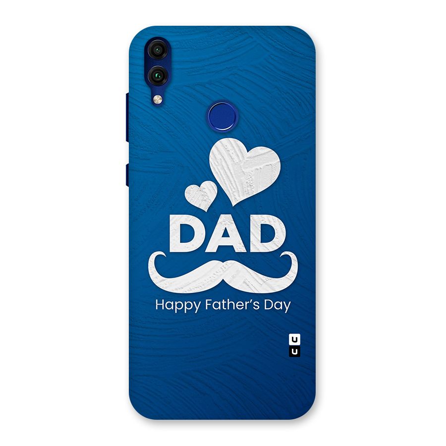 Dad Happy Fathers Day Back Case for Honor 8C