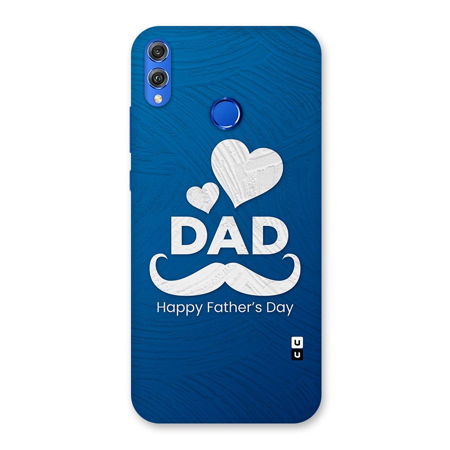 Dad Happy Fathers Day Back Case for Honor 8X