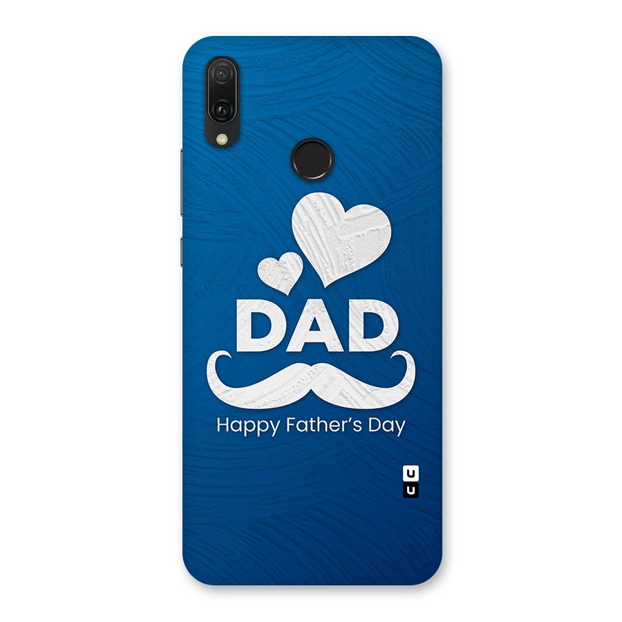 Dad Happy Fathers Day Back Case for Huawei Y9 (2019)