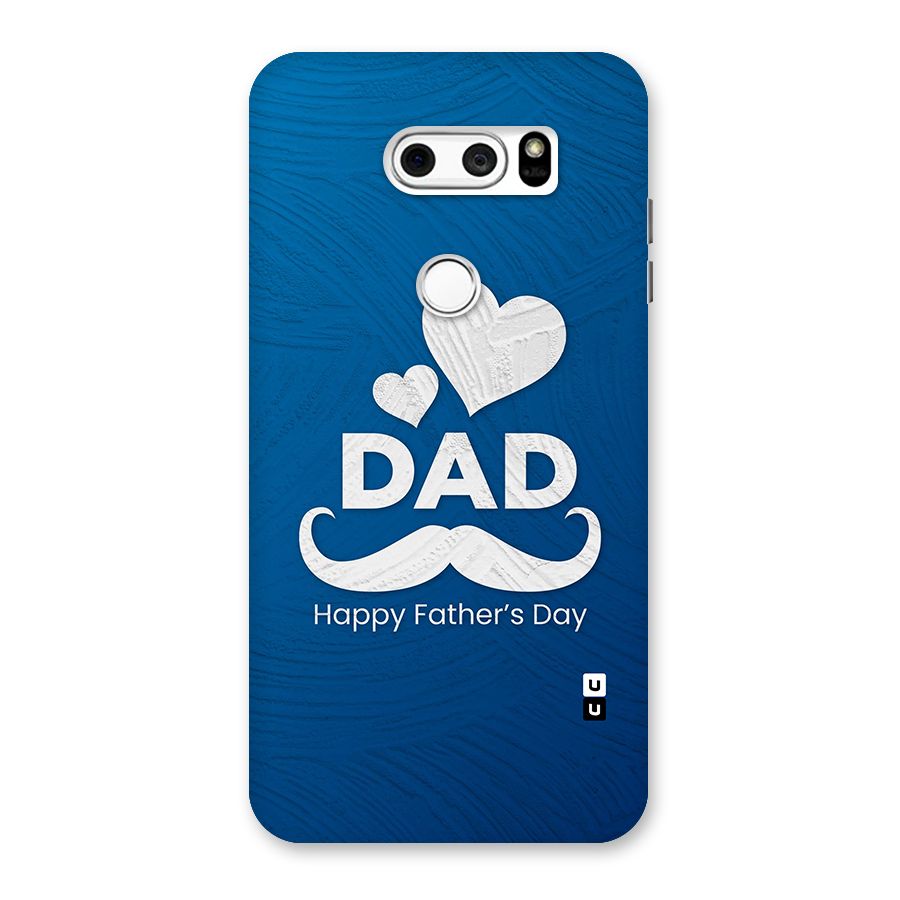 Dad Happy Fathers Day Back Case for LG V30