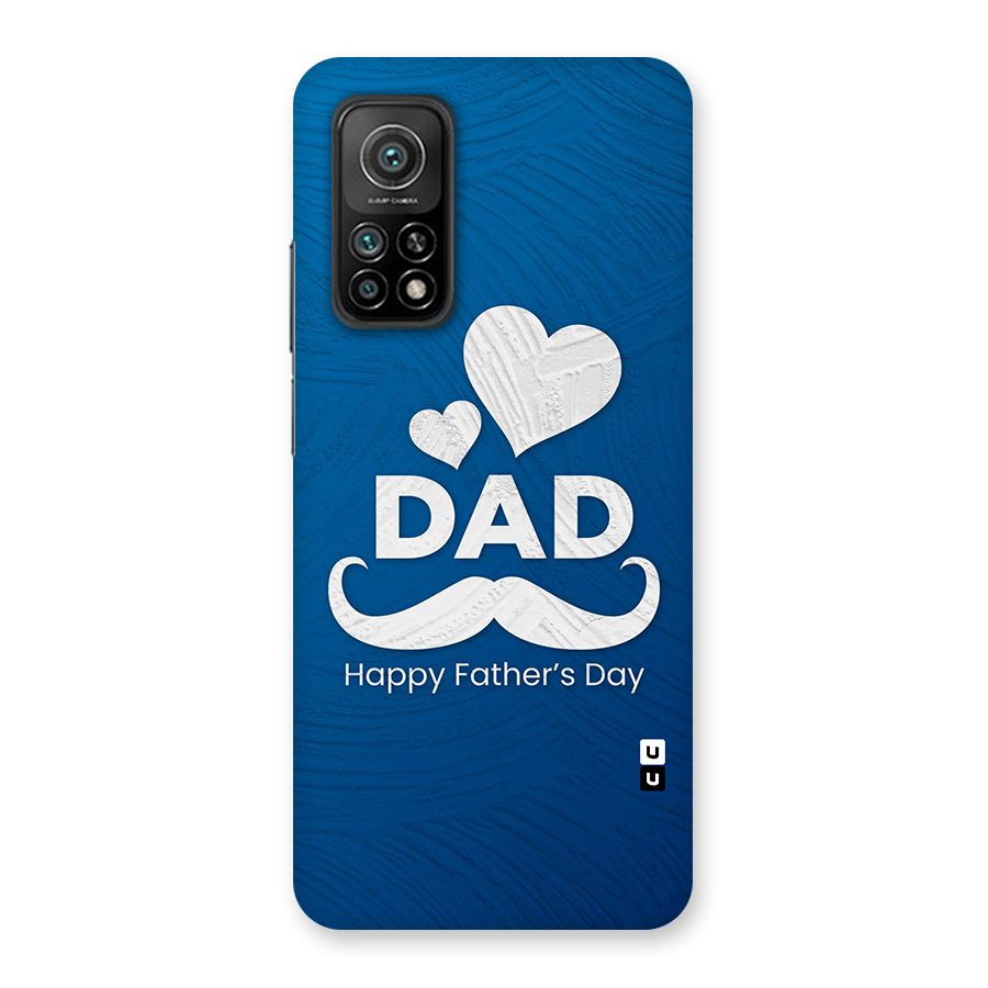Dad Happy Fathers Day Back Case for Mi 10T 5G
