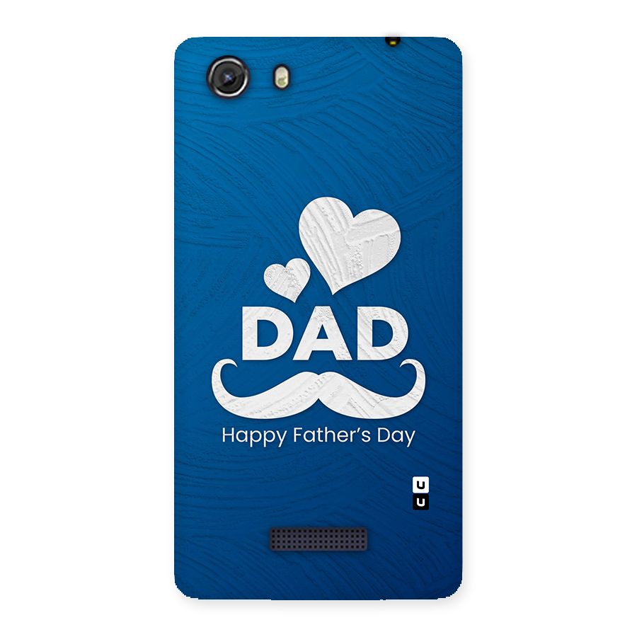 Dad Happy Fathers Day Back Case for Micromax Unite 3