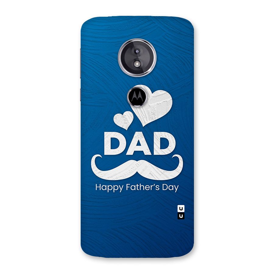 Dad Happy Fathers Day Back Case for Moto E5