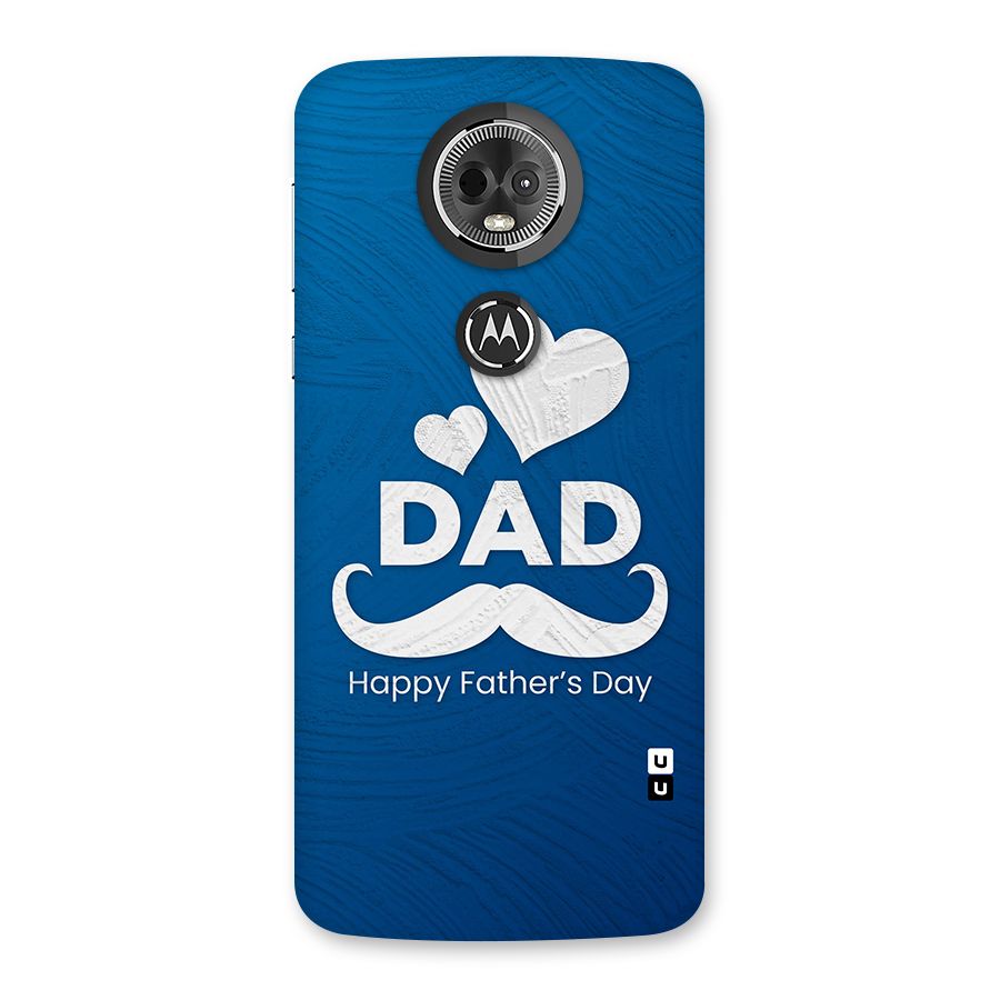 Dad Happy Fathers Day Back Case for Moto E5 Plus