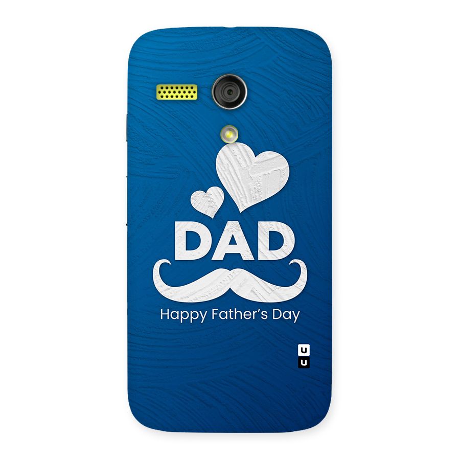 Dad Happy Fathers Day Back Case for Moto G