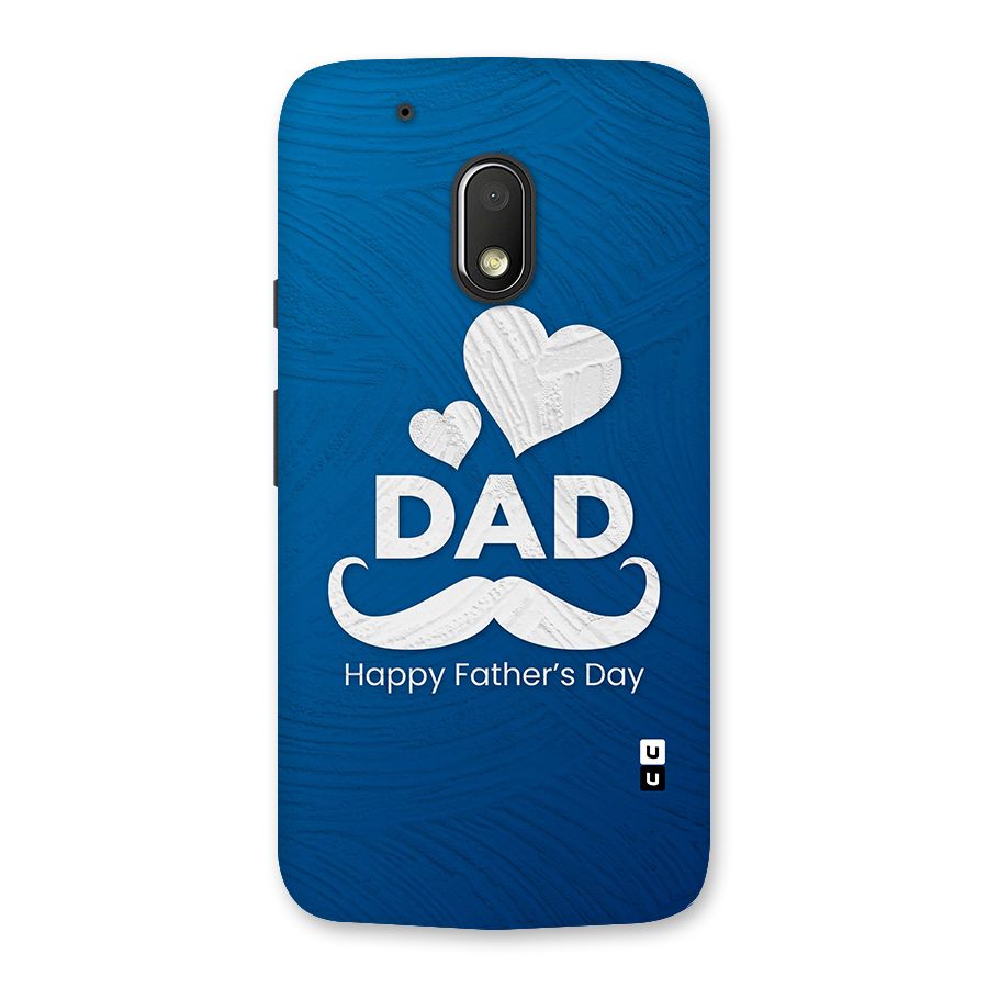 Dad Happy Fathers Day Back Case for Moto G4 Play