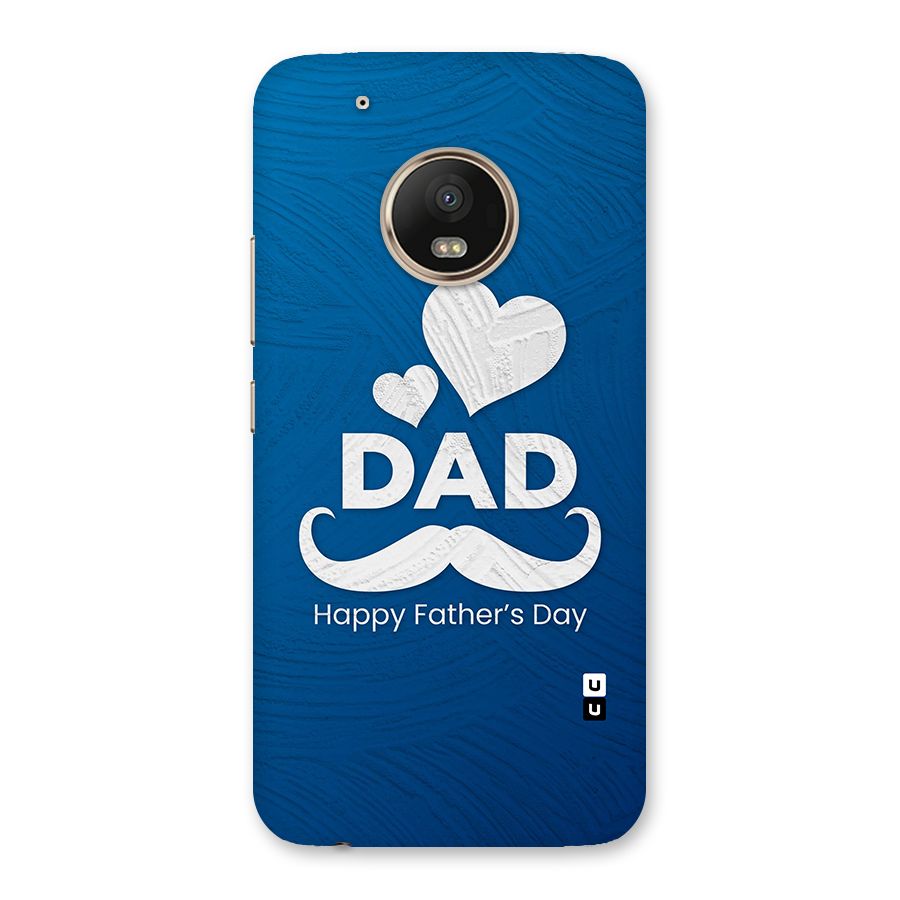 Dad Happy Fathers Day Back Case for Moto G5 Plus