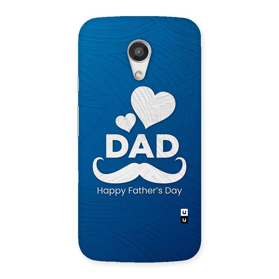 Dad Happy Fathers Day Back Case for Moto G 2nd Gen