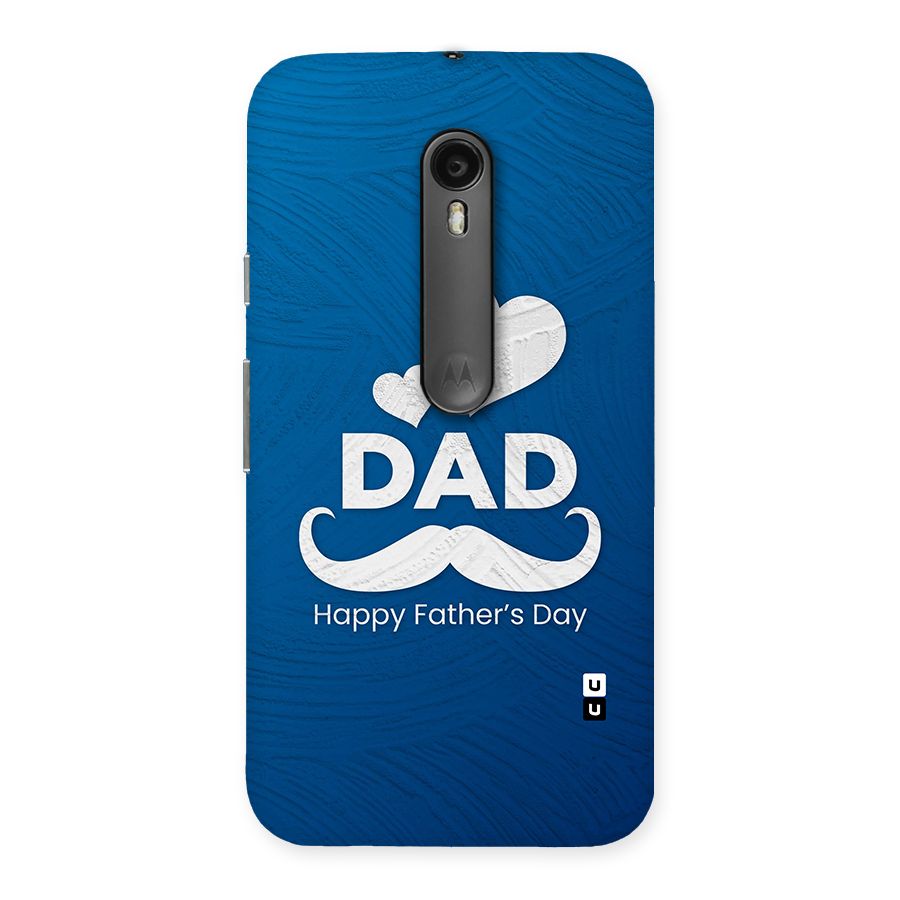 Dad Happy Fathers Day Back Case for Moto G Turbo