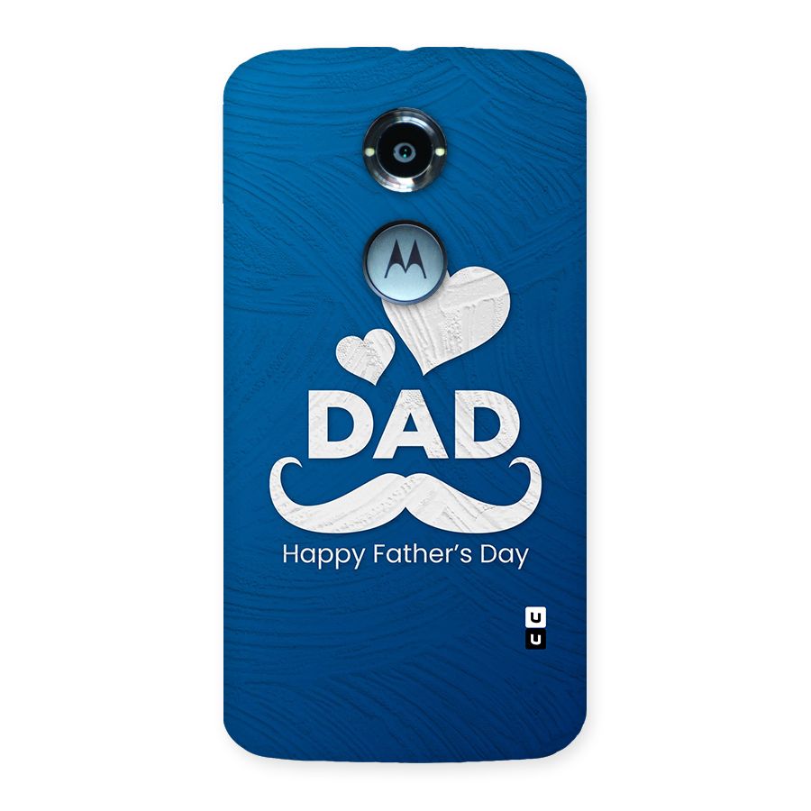 Dad Happy Fathers Day Back Case for Moto X 2nd Gen