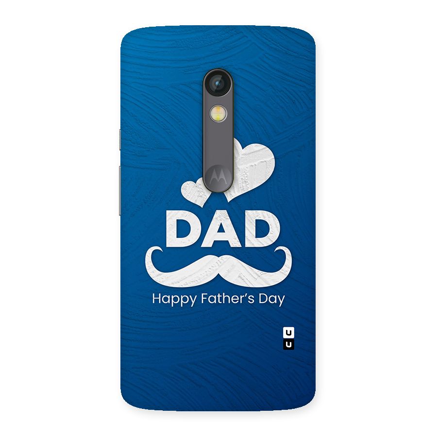 Dad Happy Fathers Day Back Case for Moto X Play