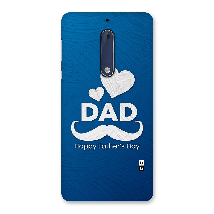Dad Happy Fathers Day Back Case for Nokia 5
