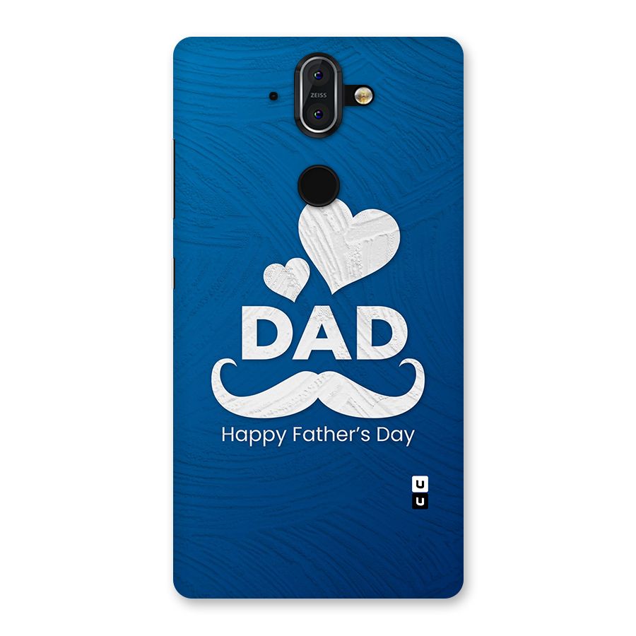 Dad Happy Fathers Day Back Case for Nokia 8 Sirocco