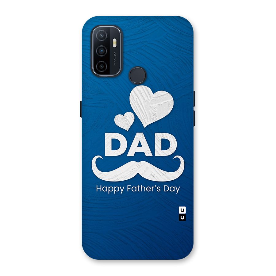 Dad Happy Fathers Day Back Case for Oppo A32
