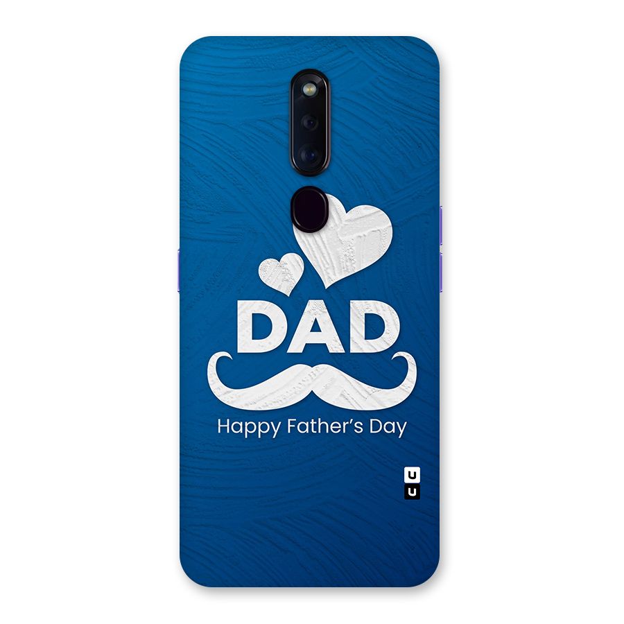 Dad Happy Fathers Day Back Case for Oppo F11 Pro