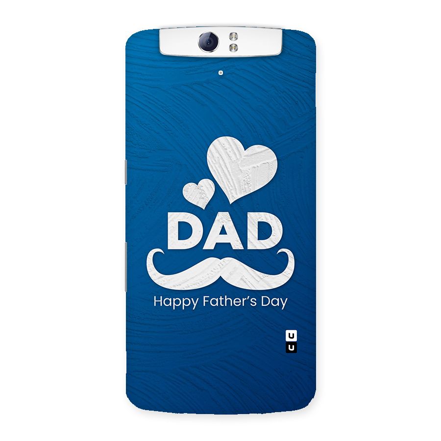 Dad Happy Fathers Day Back Case for Oppo N1