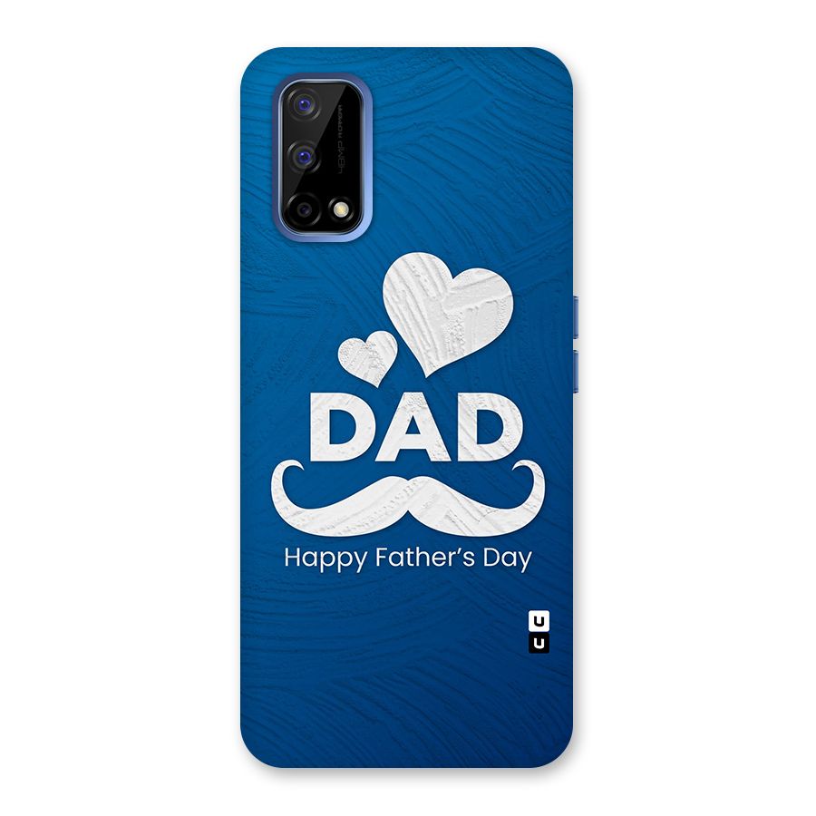 Dad Happy Fathers Day Back Case for Realme Narzo 30 Pro