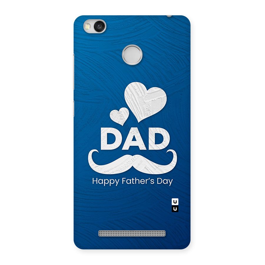 Dad Happy Fathers Day Back Case for Redmi 3S Prime