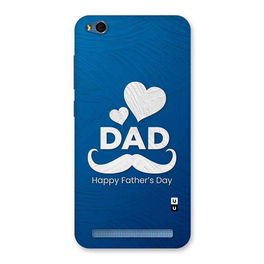 Dad Happy Fathers Day Back Case for Redmi 5A
