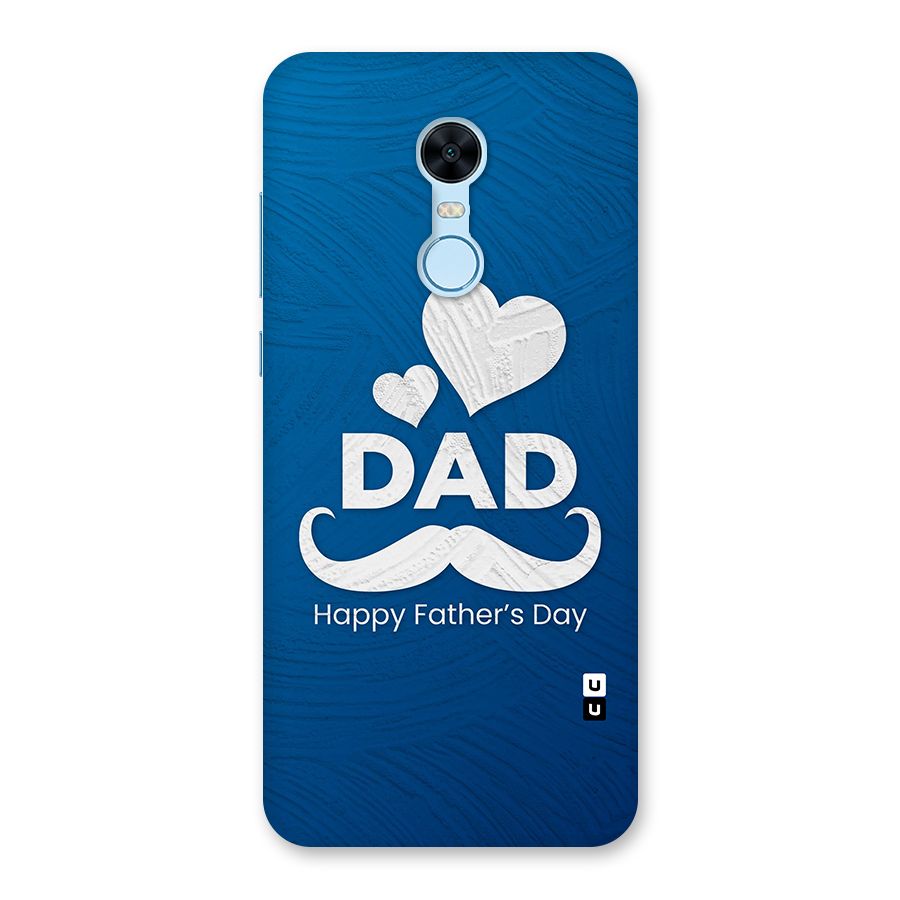 Dad Happy Fathers Day Back Case for Redmi Note 5