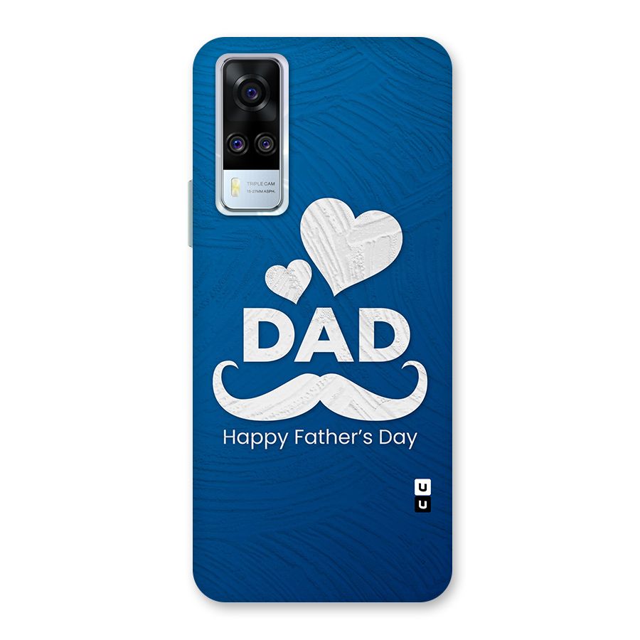 Dad Happy Fathers Day Back Case for Vivo Y31