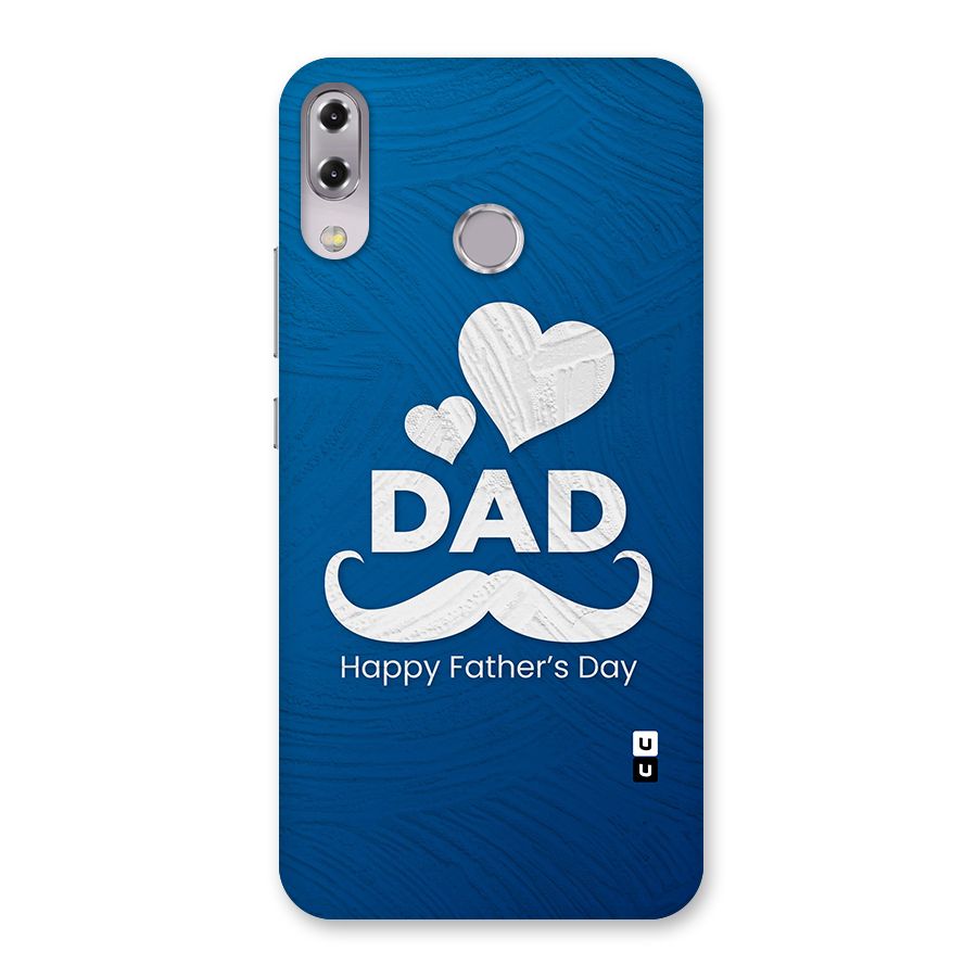 Dad Happy Fathers Day Back Case for Zenfone 5Z