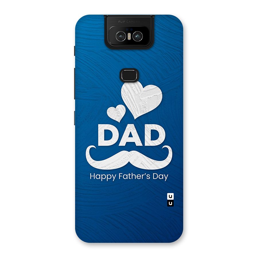 Dad Happy Fathers Day Back Case for Zenfone 6z