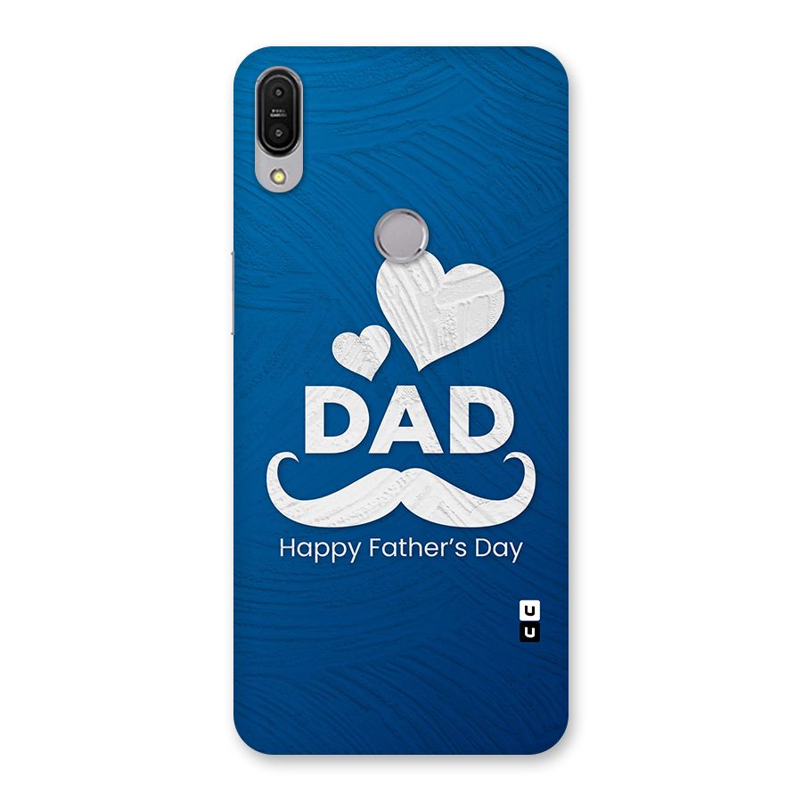 Dad Happy Fathers Day Back Case for Zenfone Max Pro M1