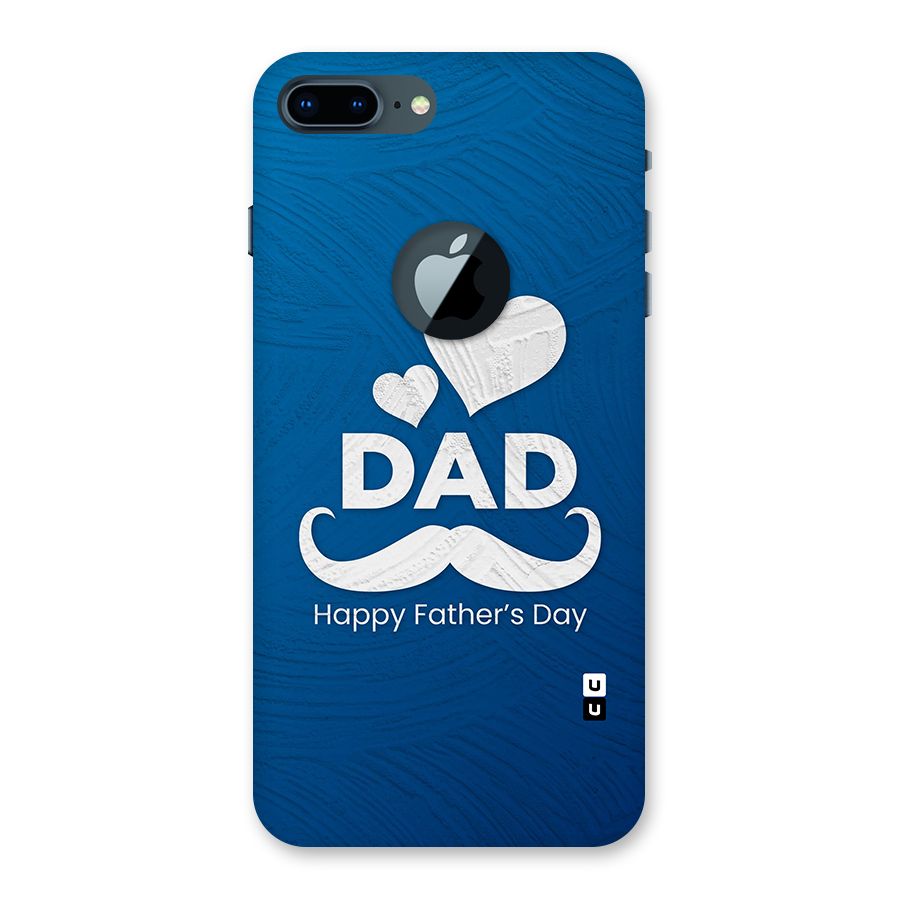 Dad Happy Fathers Day Back Case for iPhone 7 Plus Logo Cut