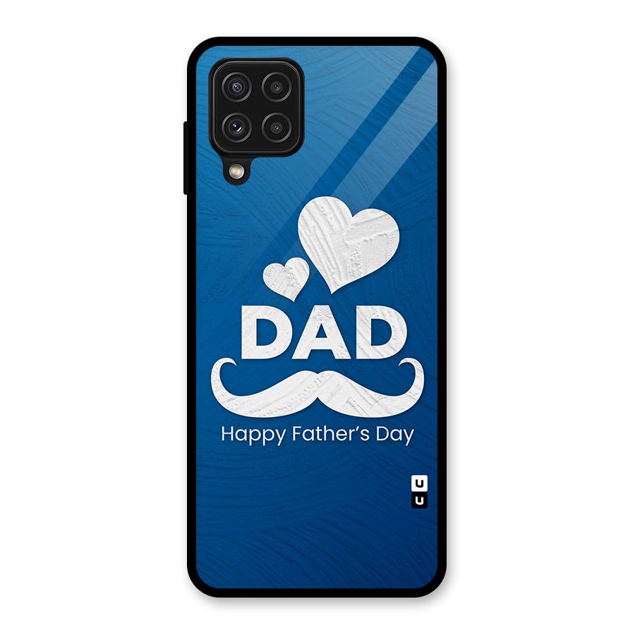 Dad Happy Fathers Day Glass Back Case for Galaxy A22 4G