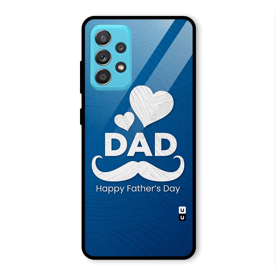 Dad Happy Fathers Day Glass Back Case for Galaxy A52