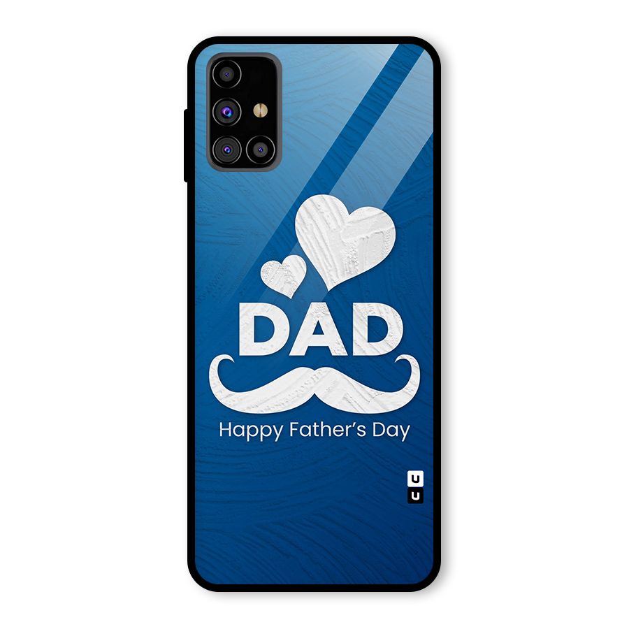 Dad Happy Fathers Day Glass Back Case for Galaxy M31s