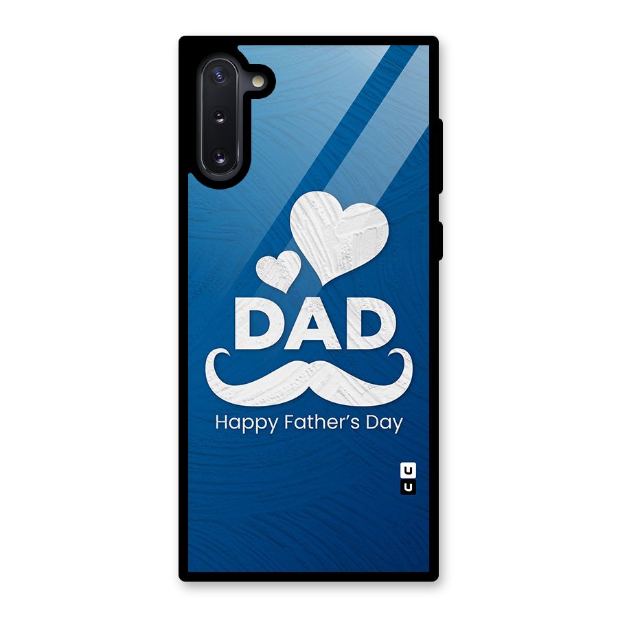 Dad Happy Fathers Day Glass Back Case for Galaxy Note 10