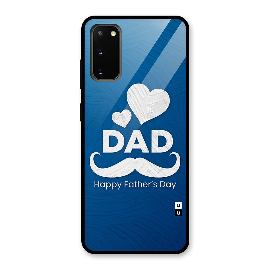 Dad Happy Fathers Day Glass Back Case for Galaxy S20