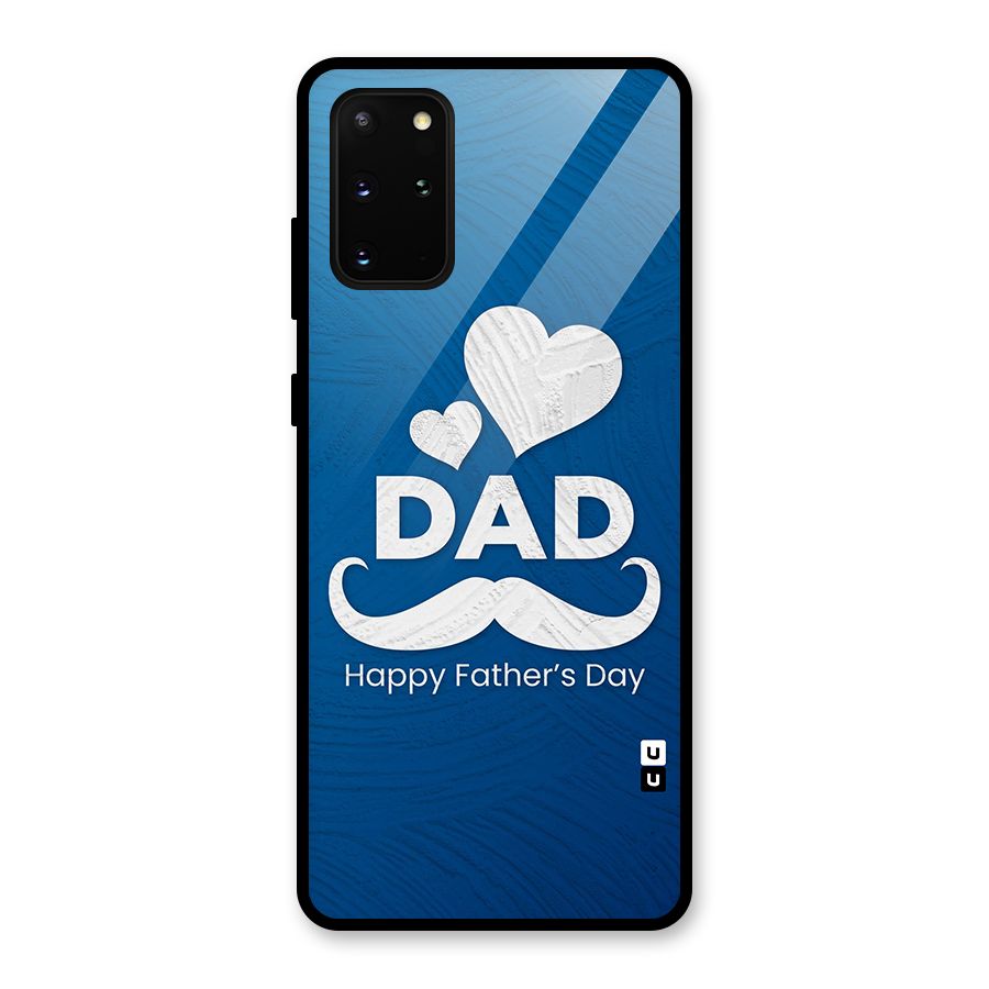 Dad Happy Fathers Day Glass Back Case for Galaxy S20 Plus