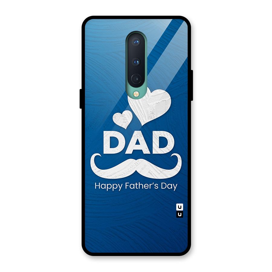 Dad Happy Fathers Day Glass Back Case for OnePlus 8