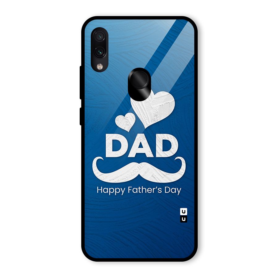 Dad Happy Fathers Day Glass Back Case for Redmi Note 7