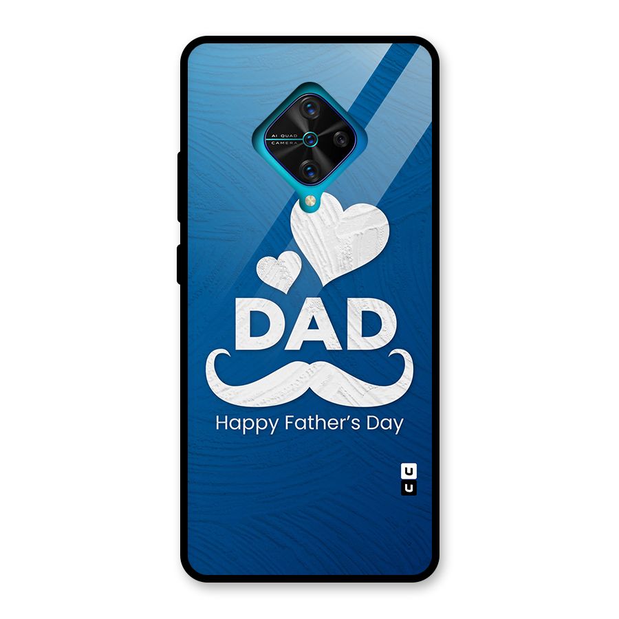 Dad Happy Fathers Day Glass Back Case for Vivo S1 Pro