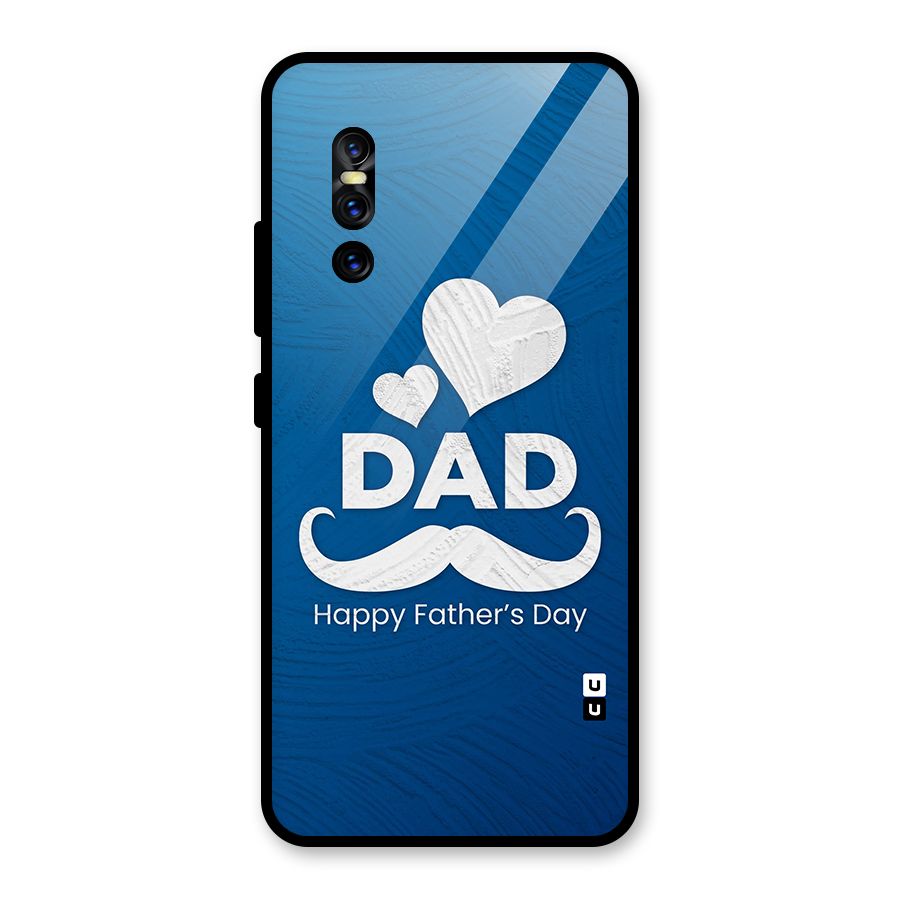 Dad Happy Fathers Day Glass Back Case for Vivo V15 Pro
