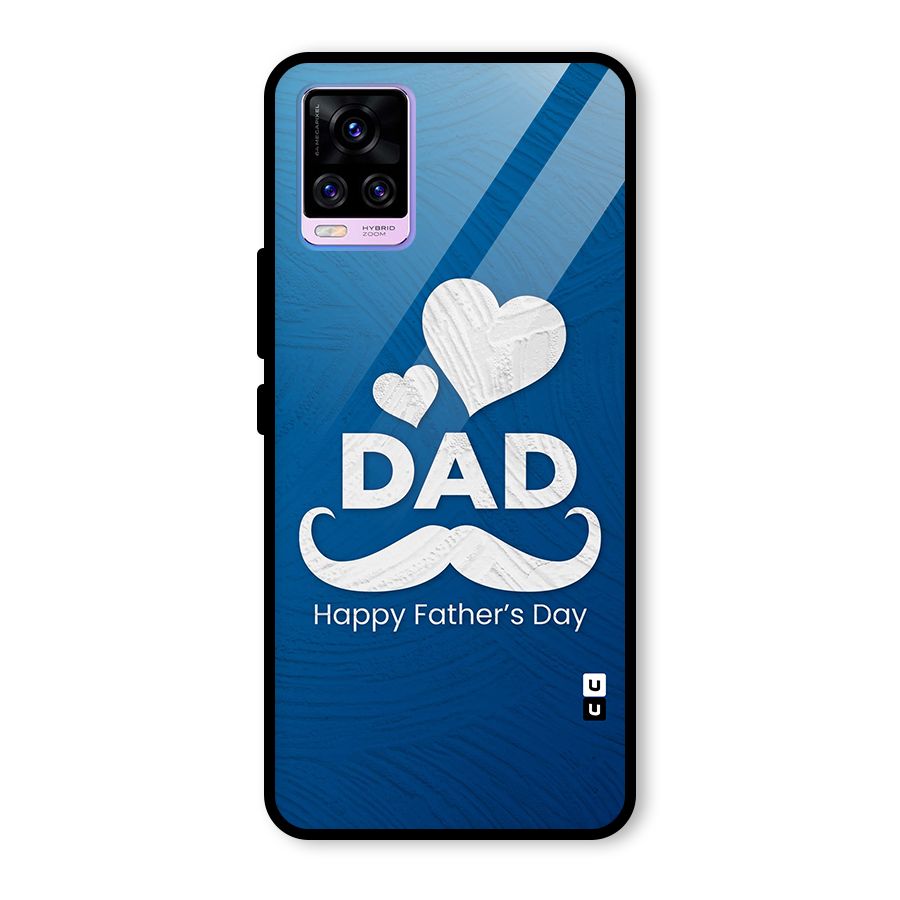 Dad Happy Fathers Day Glass Back Case for Vivo V20 Pro