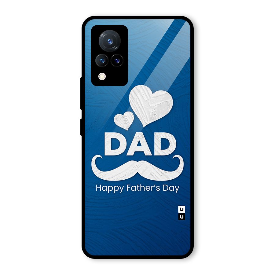 Dad Happy Fathers Day Glass Back Case for Vivo V21 5G
