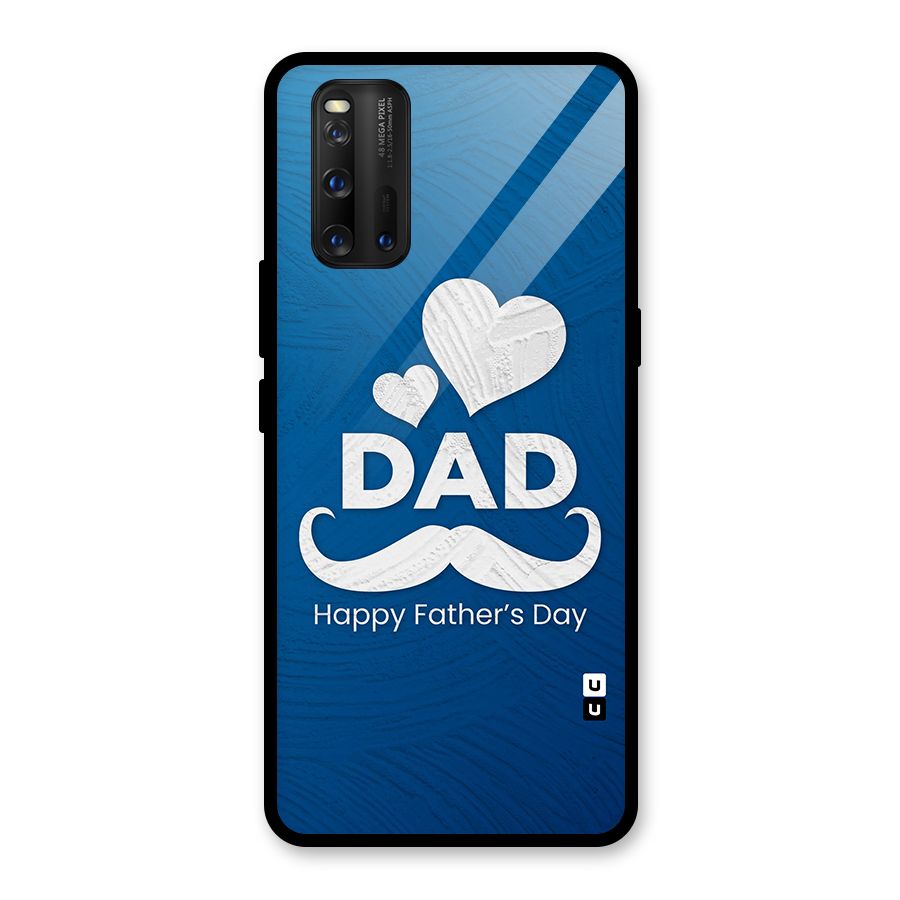 Dad Happy Fathers Day Glass Back Case for Vivo iQOO 3