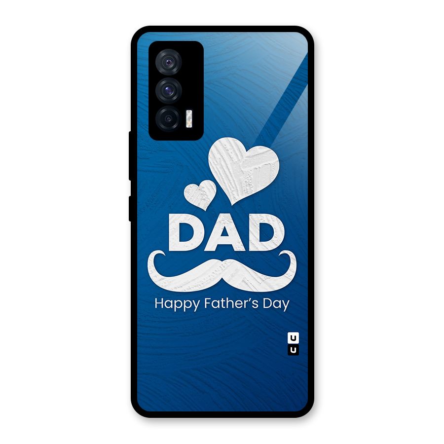 Dad Happy Fathers Day Glass Back Case for Vivo iQOO 7 5G