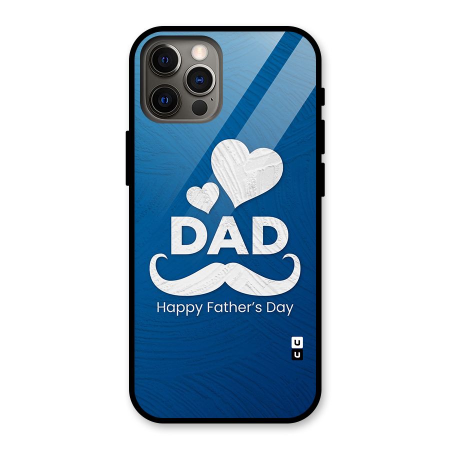 Dad Happy Fathers Day Glass Back Case for iPhone 12 Pro