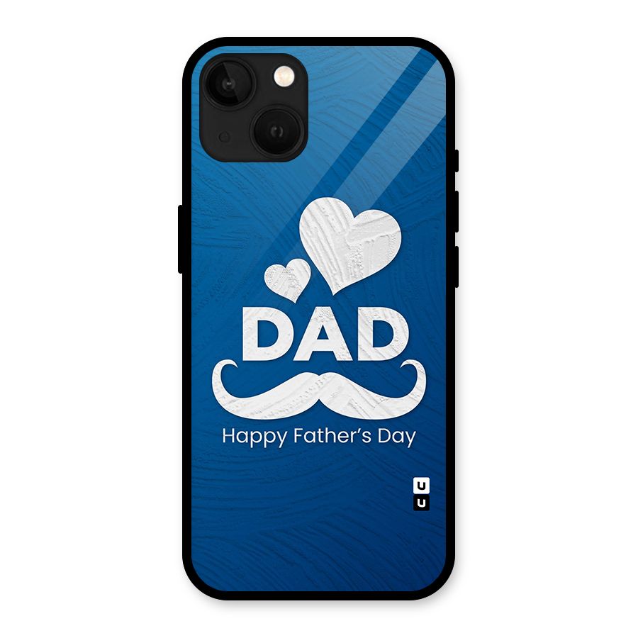 Dad Happy Fathers Day Glass Back Case for iPhone 13