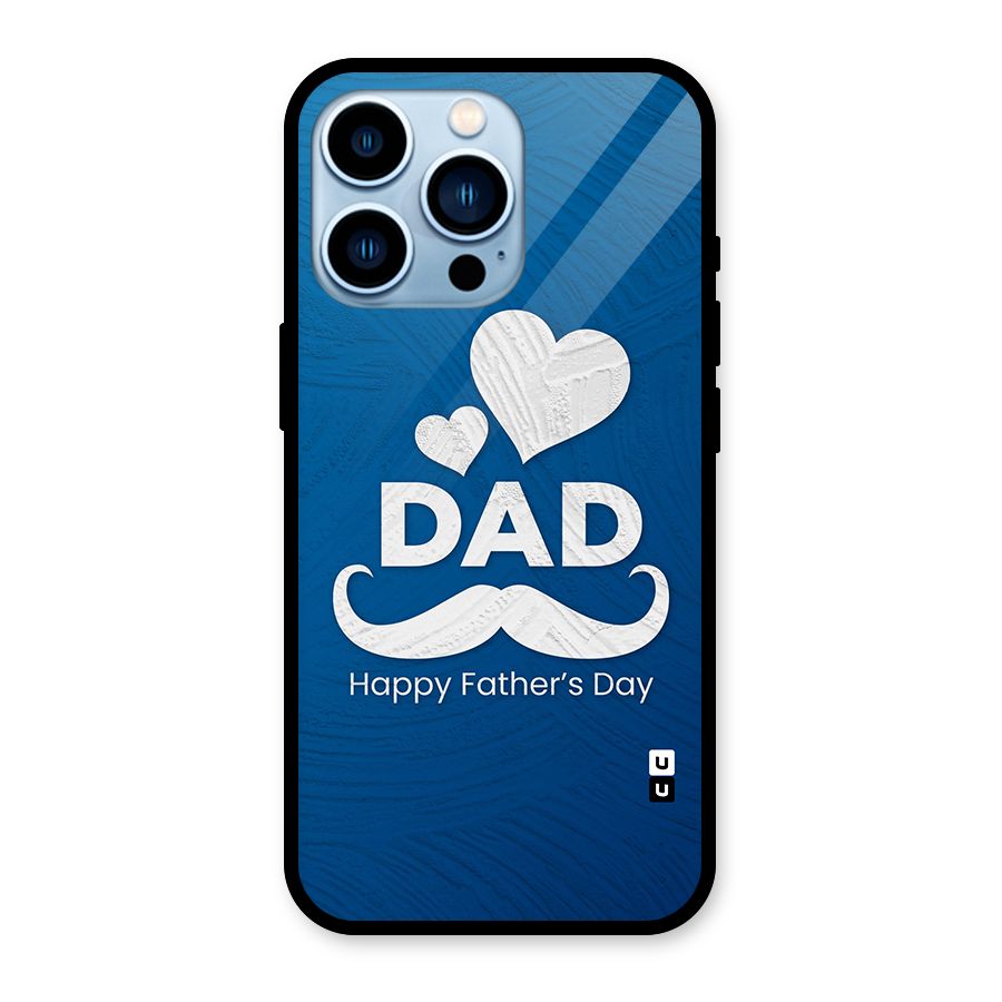 Dad Happy Fathers Day Glass Back Case for iPhone 13 Pro