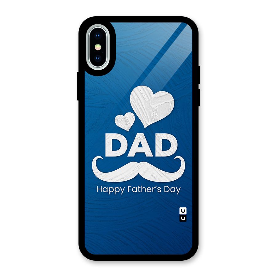 Dad Happy Fathers Day Glass Back Case for iPhone X
